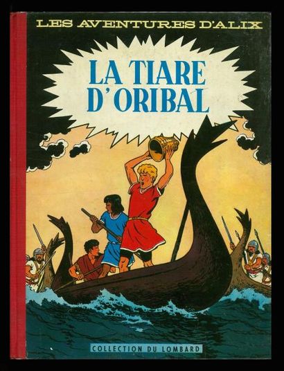 MARTIN ALIX 04. LA TIARE D'ORIBAL. Edition originale belge. Dernier titre: ça c'est...