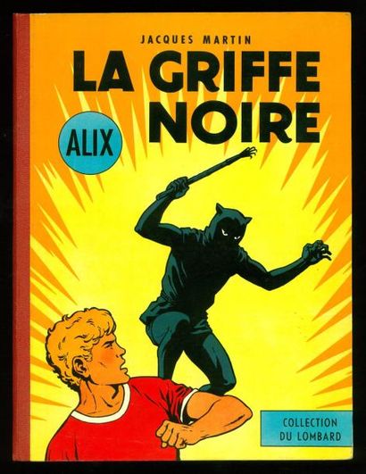 MARTIN ALIX 05. LA griffe noire. Edition originale belge. Dernier titre: le grand...