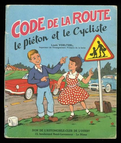 PESCH CODE DE LA ROUTE. Le piéton et le Cycliste. Edition Automobile Club de l'Ouest....