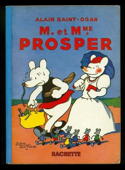 SAINT-OGAN M. et Mme Prosper. Edition originale Hachette 1937 à l'état de neuf.