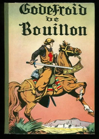 SIRIUS GODEFROID DE BOUILLON. Edition originale Dupuis à l'état de neuf.
