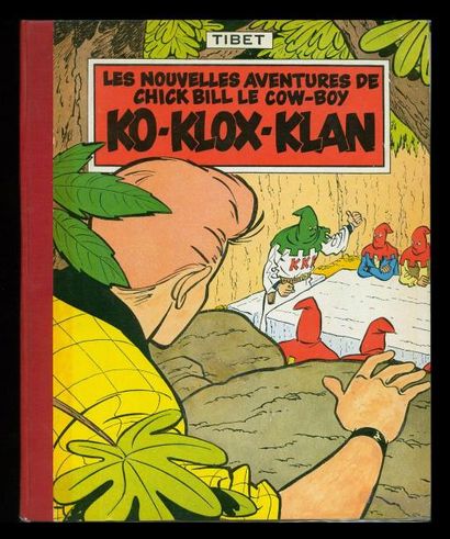 TIBET CHICK BILL. Ko-klox-klan. Edition originale belge. Album à l'état tout proche...