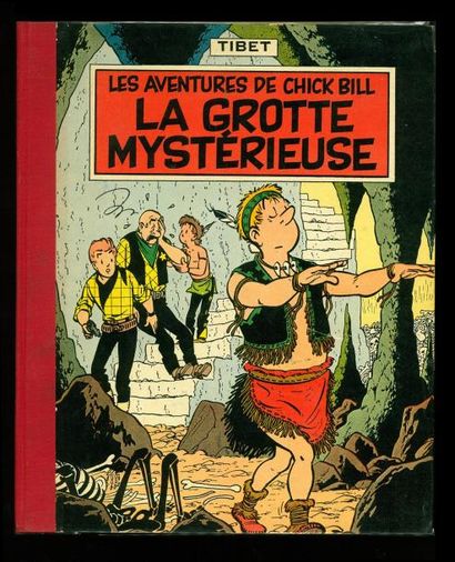 TIBET CHICK BILL. La grotte mystérieuse. Edition originale Française. Album à l'état...