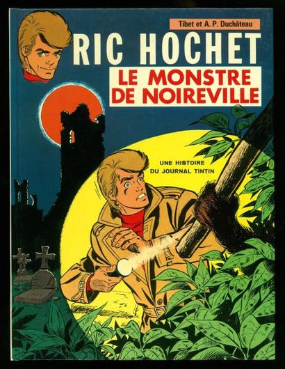 TIBET RIC HOCHET 15 Le Monstre de Noireville. Edition originale. Album à l'état ...