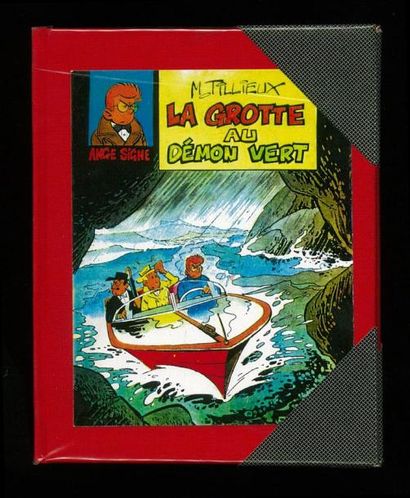 TILLIEUX FELIX.LA GROTTE AU DEMON VERT,. Edition pirate tirée à 33 exemplaires. Etat...