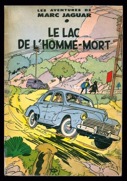 TILLIEUX LE LAC DE L'HOMME MORT. Edition originale en très bel état.