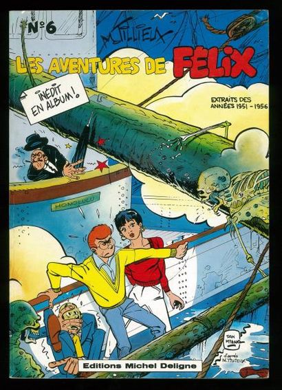 TILLIEUX LES AVENTURES DE FELIX, Tome 2. Editions Michel Deligne. Edition originale...