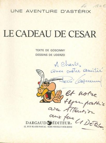 UDERZO ASTERIX 21. Le cadeau de César. Edition originale à l'état de neuf dédicacée...