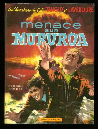 UDERZO/JIJE TANGUY ET LAVERDURE 11. Menace sur Mururoa. Edition originale à l'état...