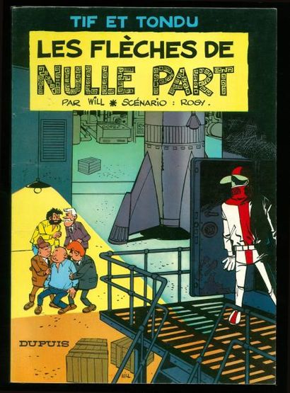 WILL TIF et TONDU 10. LES FLECHES DE NULLE PART. Edition originale. Album à l'état...