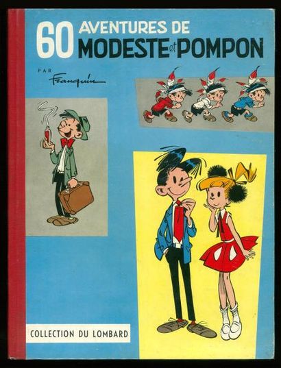 FRANQUIN 60 AVENTURES DE MODESTE ET POMPON. BONJOUR MODESTE. Edition originale Lombard...