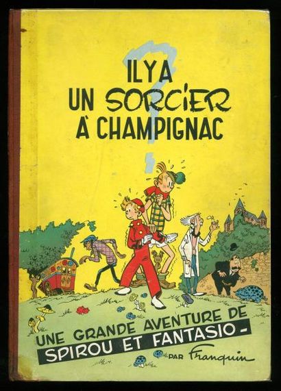 FRANQUIN SPIROU 02a. Il y a un sorcier à Champignac. Edition originale belge 1951....