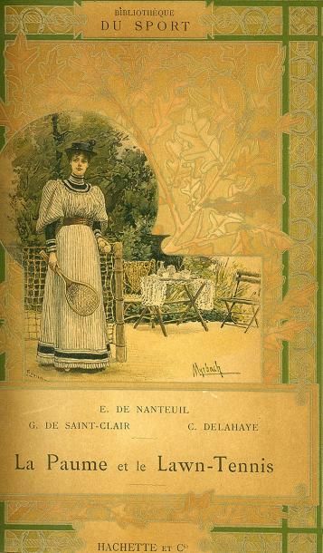 null Livre. La Paume et le Lawn-Tennis par E. de Nanteuil - G de Saint-Clair - Delahaye....
