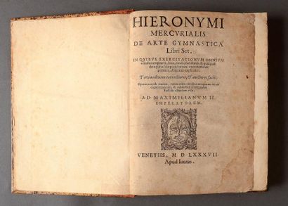 null Mercurialis (Hieronymus) De arte gymnastica, Junta 1587, in 4° d. bas racinée...