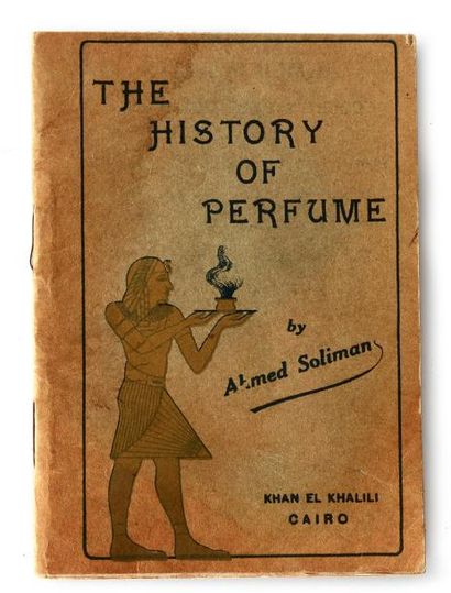 AHMED SOLIMAN «The History of Perfume» - (années 1920 - Le Caire) Petit carnet publicitaire...
