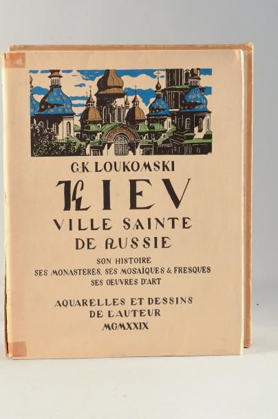 LOUKOUMSKI G. K Kiev, ville sainte de Russie, éd. J. Danguin, Paris, 1929, 120 p.,...