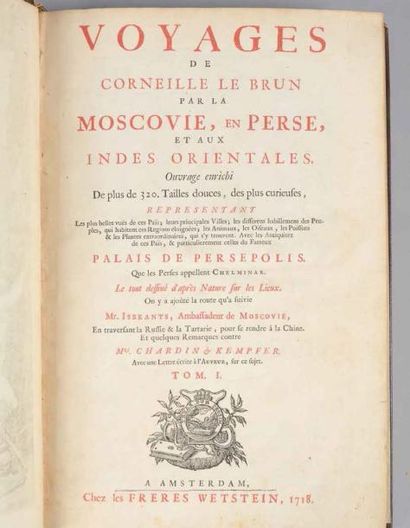 null [VOYAGES - Le BRUN (Cornelius De Bruyn dit Corneille)]. Voyages de Corneille...