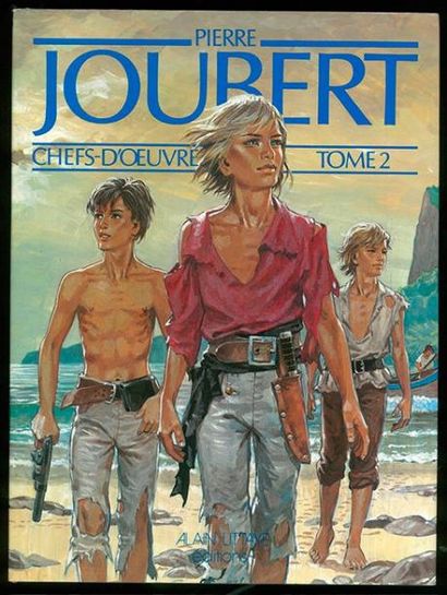 JOUBERT PIERRE JOUBERT. CHEFS D'OEUVRE TOME2 Editions Alain Littaye, 1981. Un des...
