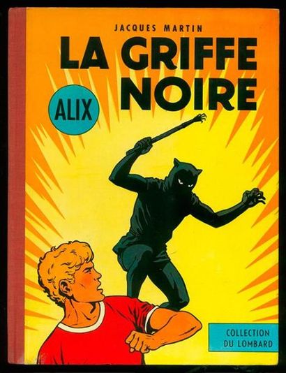 MARTIN ALIX LA GRIFFE NOIRE. Edition originale française dans la collection du Lombard....