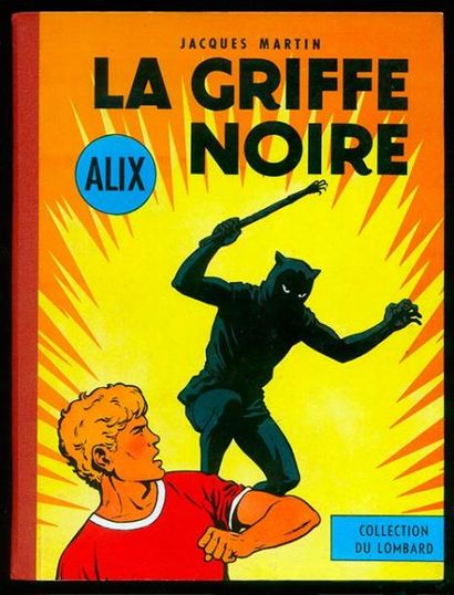 MARTIN ALIX 05. LA GRIFFE NOIRE. Edition originale belge dans la collection du Lombard....