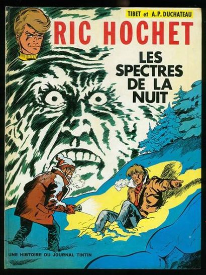 TIBET RIC HOCHET 12. LES SPECTRES DE LA NUIT. Edition originale à l'état proche du...