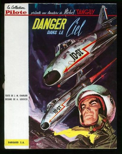 UDERZO/JIJE TANGUY ET LAVERDURE 03. DANGER DANS LE CIEL 1963. Edition originale française...