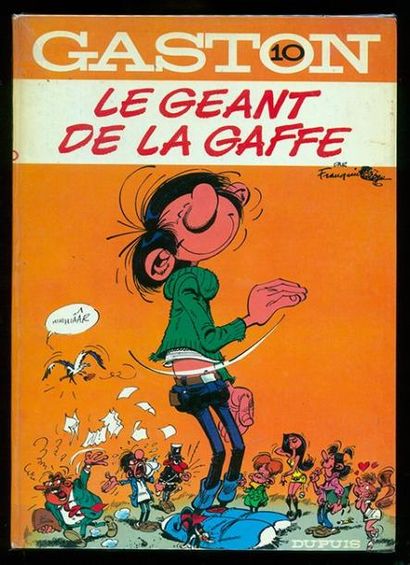 FRANQUIN GASTON 10. LE GÉANT DE LA GAFFE. Edition originale en très bel état enrichi...