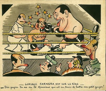 null Dessin original. «Lorsque Carnera est sur le ring» signé L. Collas et datée...
