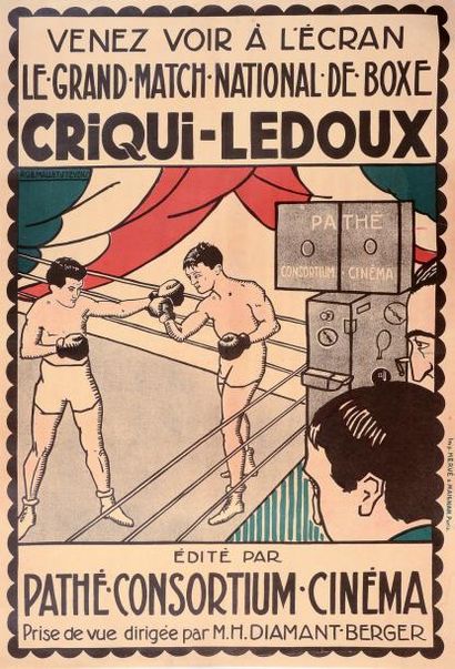 null Affiche promotion du combat national entre Criqui et Ledoux diffusée par Pathé-Cinéma...