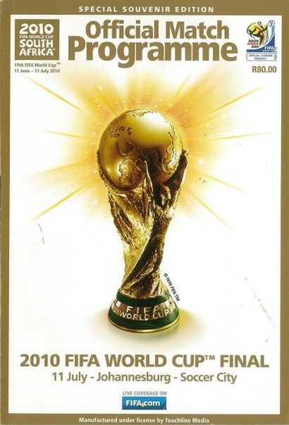 null Coupe du monde 2010. Programme de la finale entre les Pays Bas et l'Espagne...