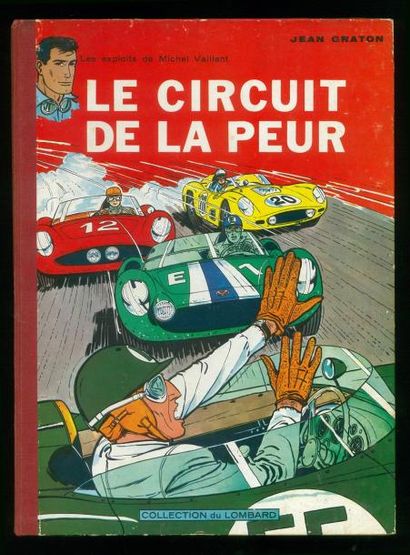 GRATON MICHEL VAILLANT 03. LE CIRCUIT DE LA PEUR. Edition originale 1961. En très...