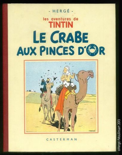 HERGÉ TINTIN 09 LE CRABE AUX PINCES D'OR. A13. 1941. Edition originale. Quatre hors...