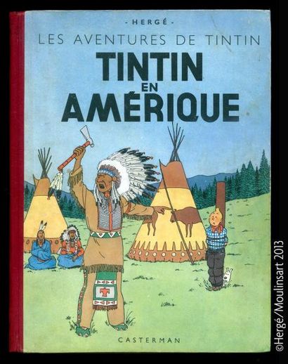 HERGÉ TINTIN 03. TINTIN EN AMÉRIQUE. B1. EO 1946. Edition originale couleurs. Dos...