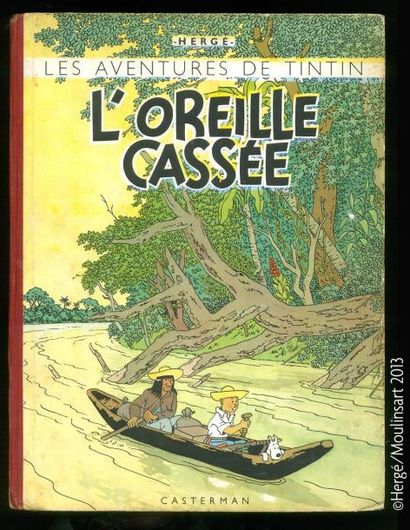 HERGÉ TINTIN 06. L'OREILLE CASSÉE. B1 - 1946 Dos rouge, 4ème plat B1 (1946). Album...