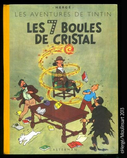 HERGÉ TINTIN 13. LES 7 BOULES DE CRISTAL. B2. 1948. EO Edition originale. Dos jaune....