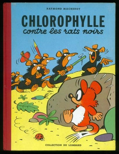 MACHEROT CHLOROPHYLLE CONTRE LES RATS NOIRS. EO Edition originale 1956. Album en...
