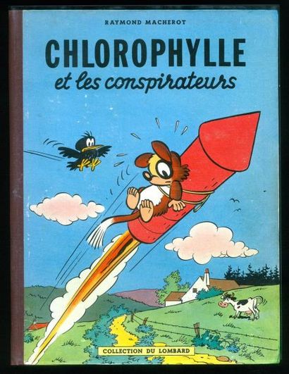 MACHEROT CHLOROPHYLLE ET LES CONSPIRATEURS. EO Edition originale 1956. Album en très...