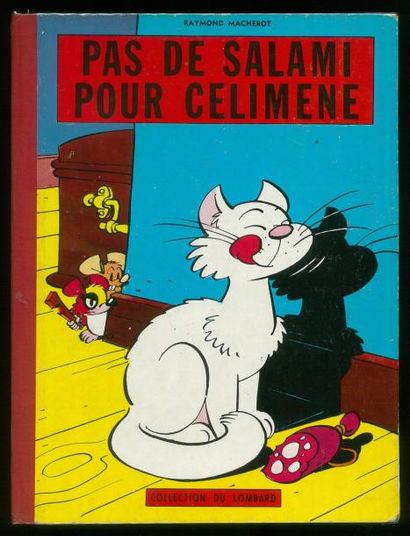 MACHEROT CHLOROPHYLLE. PAS DE SALAMI POUR CÉLIMÈNE. EO Edition originale belge 1957....
