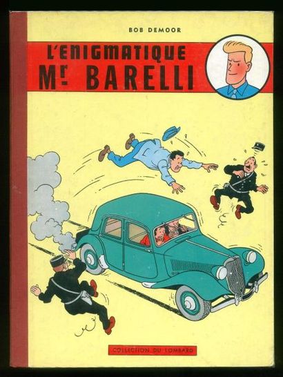 DE MOOR L'ÉNIGMATIQUE MR BARELLI. Edition originale 1956. Album en très très bel...