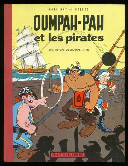 UDERZO OUMPAH-PAH ET LES PIRATES. Edition originale francaise 1962. Album en très...