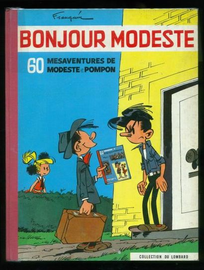 FRANQUIN BONJOUR MODESTE. 60 MÉSAVENTURES. Edition originale 1959. Album en très...