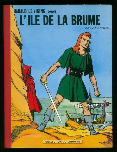 FUNCKEN HARALD LE VIKING. L'ILE DE LA BRUME. Edition originale 1958. Album tout proche...