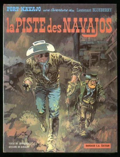 GIRAUD BLUEBERRY 05. LA PISTE DES NAVAJOS. Edition originale française. Album en...
