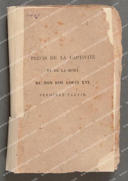 null Précis de la captivité et de la mort du bon roi Louis XVI, publié à Lille, chez...