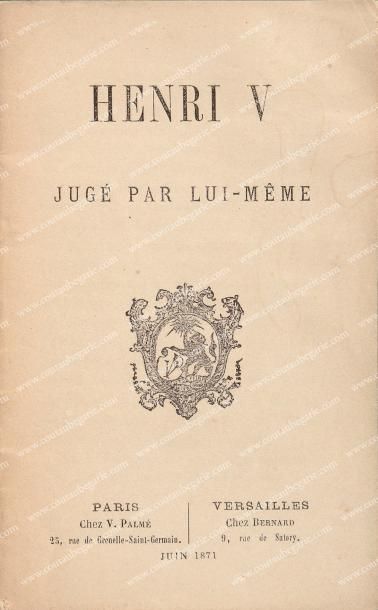 null Lot comprenant quatre ouvrages: Henri V et la Monarchie Traditionnelle, publié...