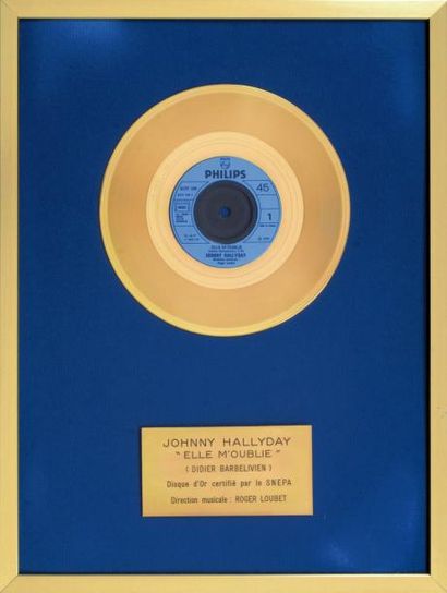 null Hallyday, Johnny Disque d'or pour le 45 tours «Elle m'oublie». Récompense officielle...
