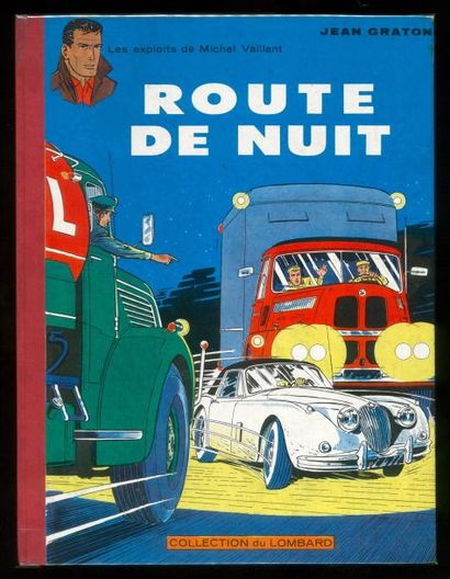 GRATON Michel Vaillant 04. Route de nuit. Edition originale 1962. Etat tout proche...