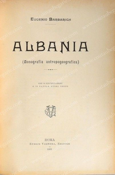 null [ALBANIE]. BARBARICH Engenio. Albania, Rome, 1905. In-4°, demi-reliure italienne...