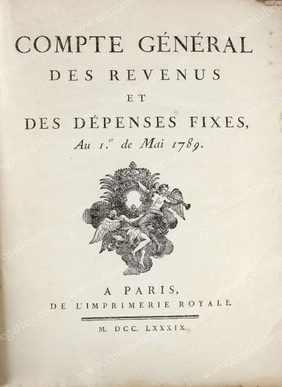 [NECKER Jacques (1732-1804)] Compte général des revenus et des dépenses fixes, au...