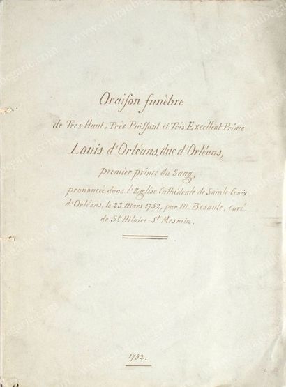 LOUIS, prince de France, duc d'Orleans (1703-1752) Oraison funèbre du prince Louis...